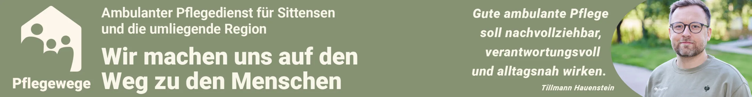 Banner for an ambulant care service in Sittensen; shows logo and a caregiver portrait with German slogans about bringing care to people.