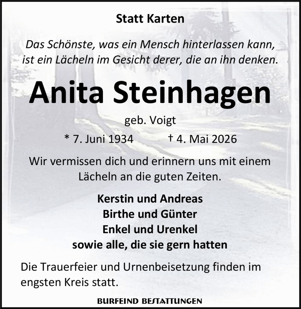 Gedenkkarte für Anita Steinhagen (7.6.1934–4.5.2026) mit Trauerspruch und Familiennamen; Hinweis auf Trauerfeier.