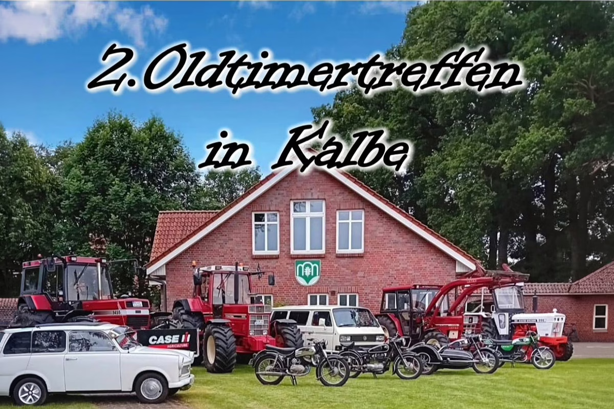 Poster for the 2nd Oldtimer Treffen in Kalbe featuring red tractors, a white vintage car, and motorcycles on a lawn in front of a brick building with trees in the background.
