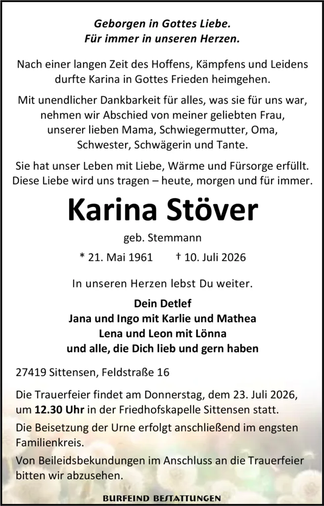 Traueranzeige für Karina Stöver (geb. Stemmann), 21. Mai 1961 – 10. Juli 2026, mit Dankbarkeit der Familie und Trauerhinweis in Sittensen.