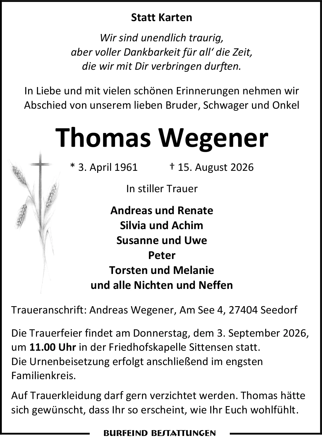 Traueranzeige für Thomas Wegener mit Kreuz und Weizen links; Geburt, Tod und Trauerfeier-Details erwähnt.