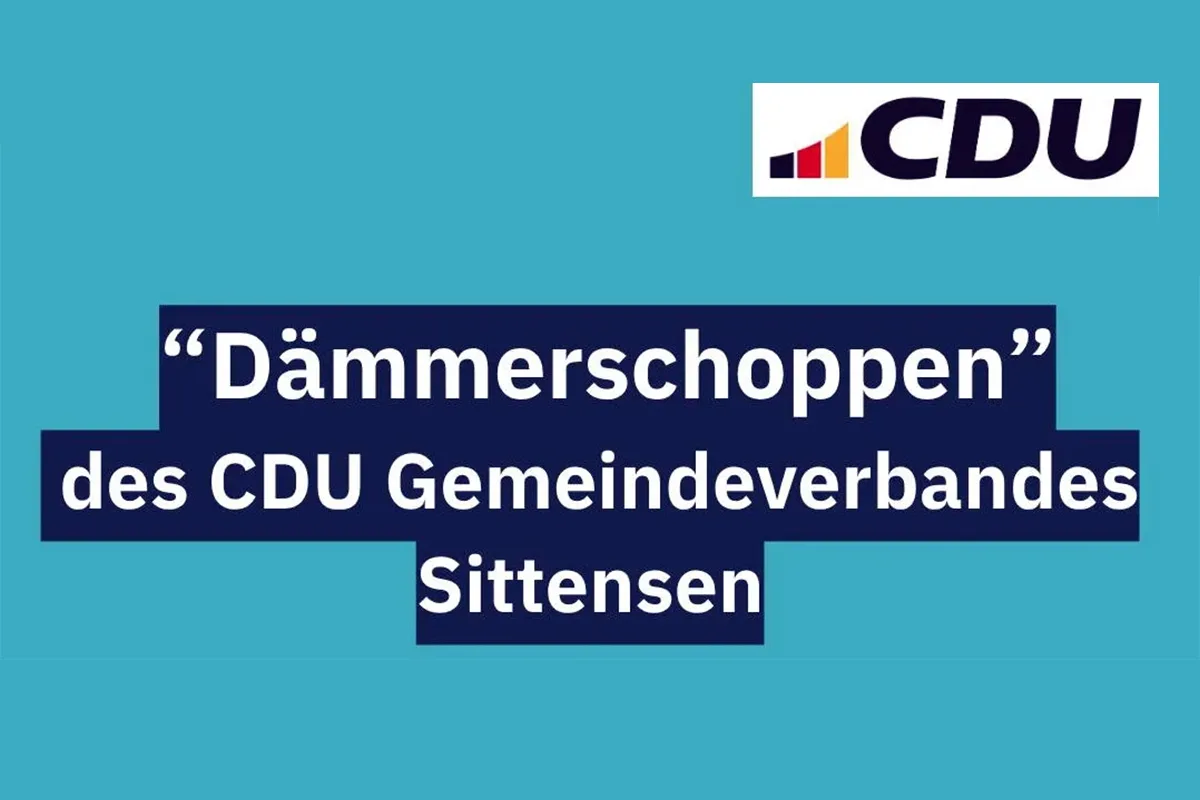 CDU event banner: Dämmerschoppen des CDU Gemeindeverbandes Sittensen on turquoise background with CDU logo top-right.
